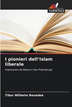 Paperback I pionieri dell'Islam liberale (Italian Edition) [Italian] Book