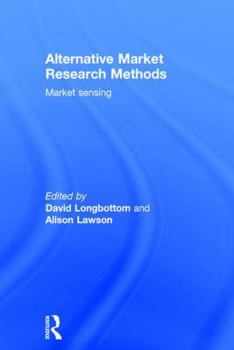 Hardcover Alternative Market Research Methods: Market Sensing Book