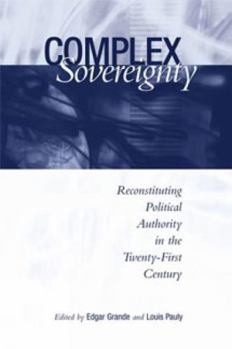 Paperback Complex Sovereignty: Reconstituting Political Authority in the Twenty-First Century Book