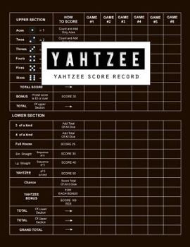 Paperback Yahtzee Score Record: Games Record Scoresheet Keeper and Write in the Player Name and Record Dice Thrown, Brown Cover Book