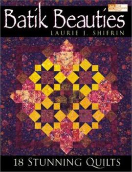 Paperback Batik Beauties: 20 Stunning Quilts Book