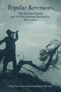 Hardcover Popular Revenants: The German Gothic and Its International Reception, 1800-2000 Book