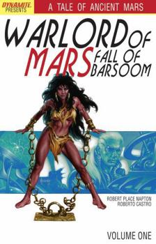 Paperback Warlord of Mars: Fall of Barsoom Volume 1 Book