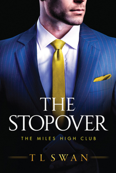 The Stopover - Book #1 of the Miles High Club