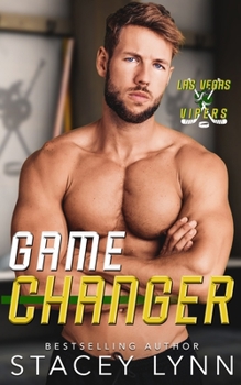 Game Changer - Book #1 of the Las Vegas Vipers