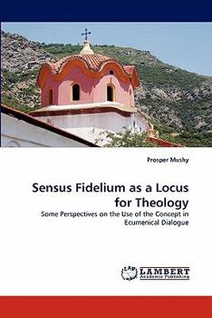 Paperback Sensus Fidelium as a Locus for Theology Book