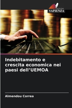 Paperback Indebitamento e crescita economica nei paesi dell'UEMOA [Italian] Book