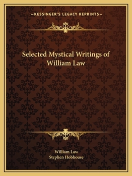 Paperback Selected Mystical Writings of William Law Book