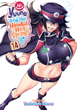 Yuuna and the Haunted Hot Springs, Vol. 14 - Book #14 of the ゆらぎ荘の幽奈さん / Yuragi-sou no Yuuna-san