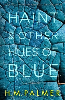 Paperback Haint & Other Hues of Blue Book