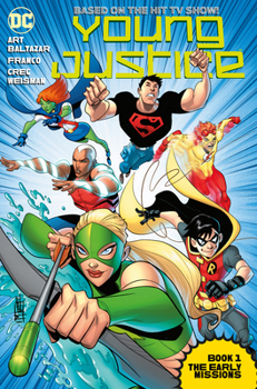 Paperback Young Justice Book One: The Early Missions Book