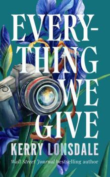 Everything We Give