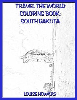 Travel the World Coloring Book: South Dakota