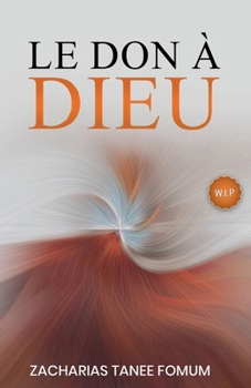 Paperback Le Don à Dieu [French] Book