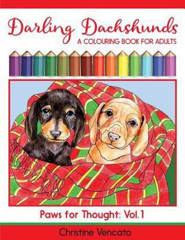 Paperback Darling Dachshunds: A Doxie Dog Colouring Book for Adults Book
