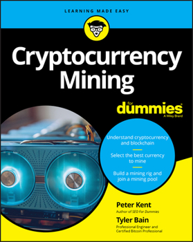 Paperback Cryptocurrency Mining for Dummies Book