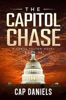Paperback The Capitol Chase: A Chase Fulton Novel Book