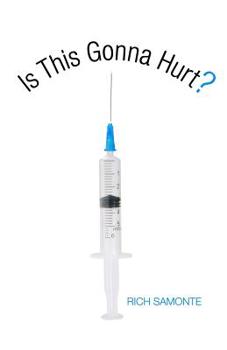 Paperback Is This Gonna Hurt? Book