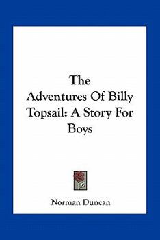 Paperback The Adventures Of Billy Topsail: A Story For Boys Book