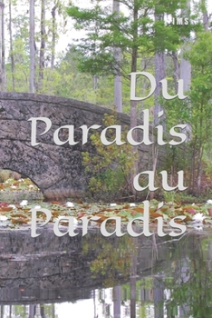 Paperback Du Paradis au Paradis [French] Book