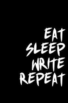 Paperback Wat Sleep Write Repeat: 6x9 Journal lyrics notebook great christmas gift for under 10 dollars Book