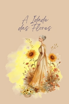 Paperback A idade das flores [Portuguese] Book