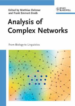 Hardcover Analysis of Complex Networks: From Biology to Linguistics Book