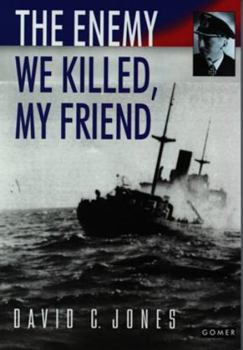 Paperback Enemy We Killed, My Friend Book