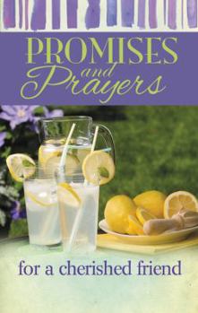 Hardcover Promises and Prayers for a Cherished Friend Book