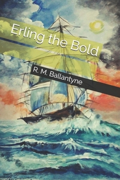 Paperback Erling the Bold Book