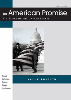 Paperback American Promise Value Edition, Combined Version : A History of the United States Book