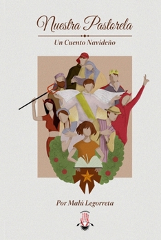 Paperback Nuestra Pastorela: Un Cuento Navideño [Spanish] Book