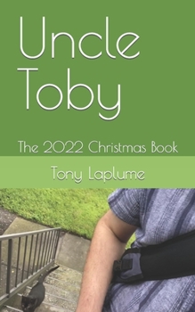 Paperback Uncle Toby: The 2022 Christmas Book
