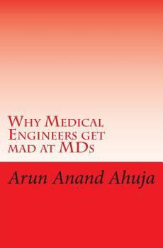 Paperback Why Medical Engineers Get Mad at MDS Book