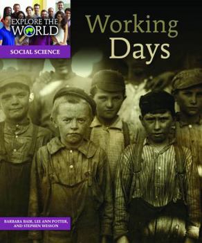 Paperback Working Days : Explore the World Nonfiction Level R Set Book