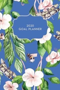 2020 Goal Planner: 2020 Dated Goal Planner Focus Weekly Monthly