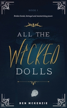 Paperback All the Wicked Dolls Book