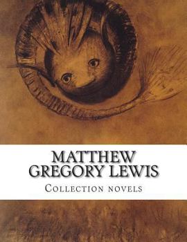 Paperback Matthew Gregory Lewis, Collection novels Book