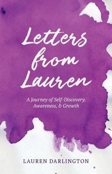 Paperback Letters from Lauren: A Journey of Self-Discovery, Awareness, & Growth Book