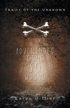 Paperback Adventures Gone SO Wrong Book