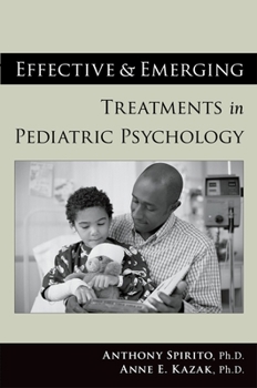Paperback Effective and Emerging Treatments in Pediatric Psychology Book