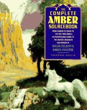 The Complete Amber Sourcebook - Book  of the Chronicles of Amber