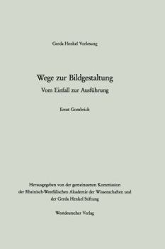 Paperback Wege Zur Bildgestaltung: Vom Einfall Zur Ausführung [German] Book