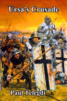 Paperback Ursa's Crusade Book