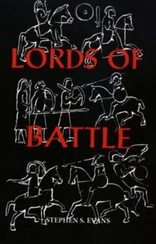 Paperback The Lords of Battle: Image and Reality of the Comitatus in Dark-Age Britain Book