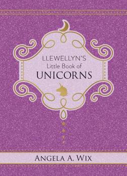 Hardcover Llewellyn's Little Book of Unicorns Book