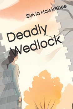 Paperback Deadly Wedlock Book