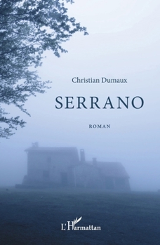 Paperback Serrano: Roman (French Edition) [French] Book