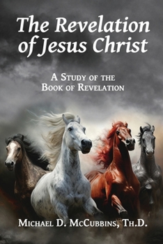 Paperback The Revelation of Jesus Christ Book