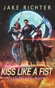 Paperback Kiss Like a Fist: A Paranormal Harem Pulp Novel Book